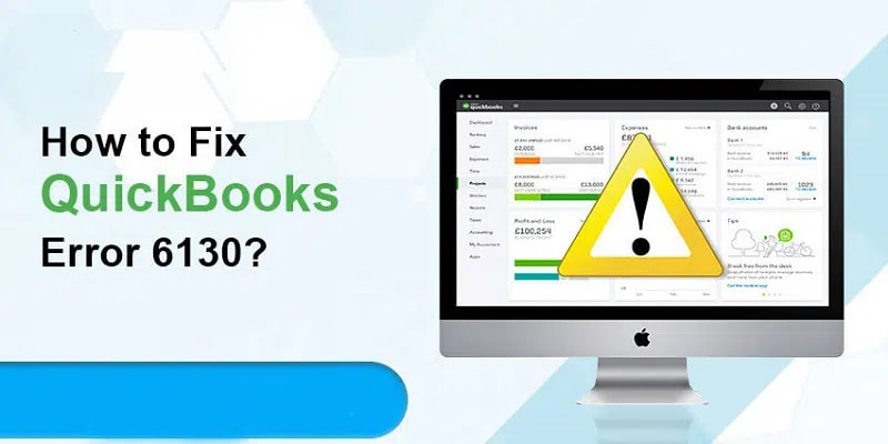 quickbooks error 6130