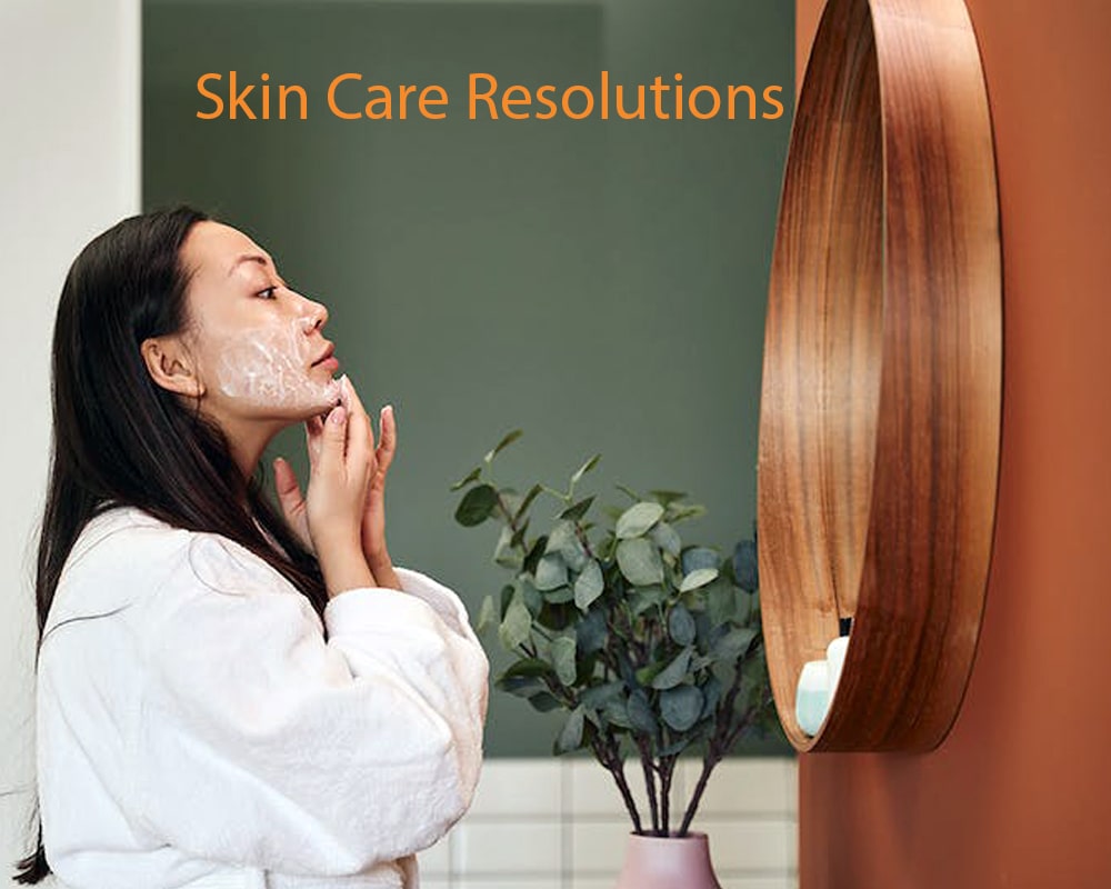 Skin Care Resolutions